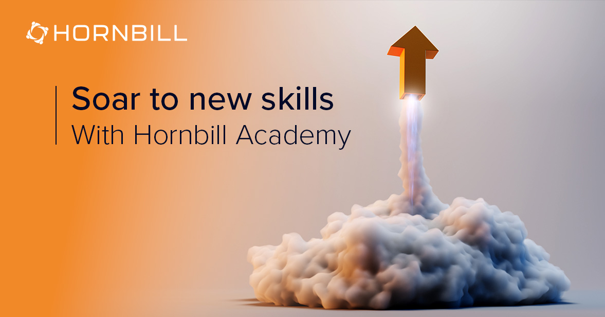 Introducing Hornbill Academy - on-demand learning at your fingertips.