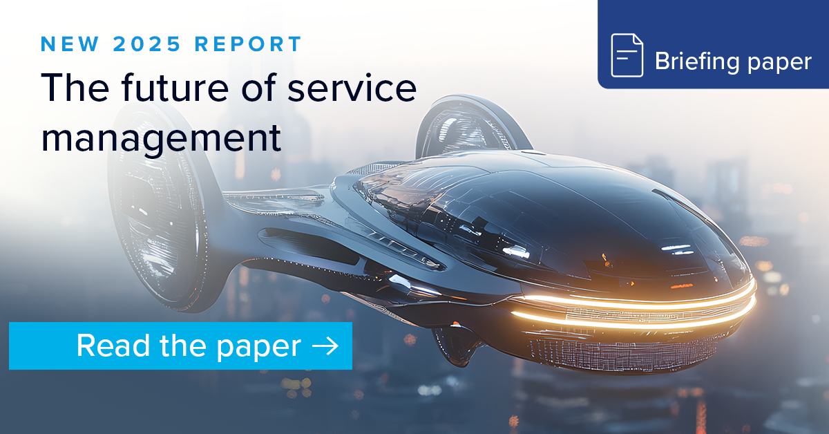 Briefing: The future of service management