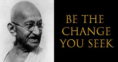 Be the change you so desperately seek!