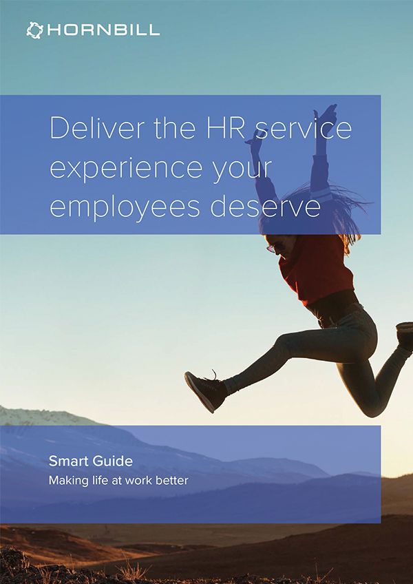 Deliver the HR Service Experience your Employees Deserve